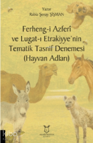 Ferheng-i Azferî ve Lugat - ı Etrakiyye’nin Tematik Tasnif Denemesi (  Hayvan Adları)