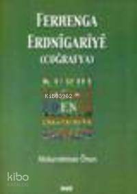 Ferhenga Erdnigariye: Coğrafya