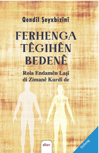 Ferhenga Têgehên Bedenê Rola Endamên Laşî di Zimanê Kurdî de