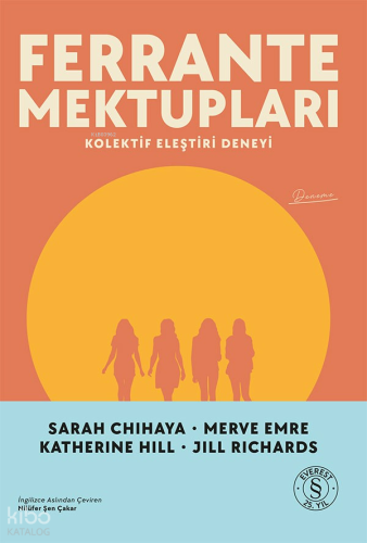 Ferrante Mektupları;Kolektif Eleştiri Deneyi