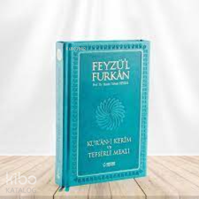 Feyzü'l Furkan Kur'an-ı Kerim ve Tefsirli Meali (Cep Boy - Ciltli) - Turkuaz