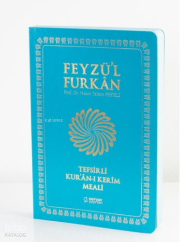 Feyzü'l Furkân Tefsirli Kur'ân-ı Kerîm Meali - Büyük Boy - İnce Cilt - Turkuvaz