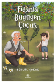 Fidanla Büyüyen Çocuk