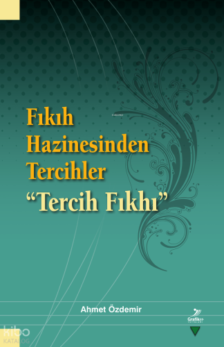 Fıkıh Hazinesinden Tercihler