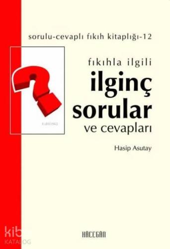 Fıkıhla İlgili İlginç Sorular ve Cevapları