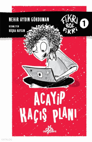 Fikri Bol Fikri ;Acayip Kaçış Planı