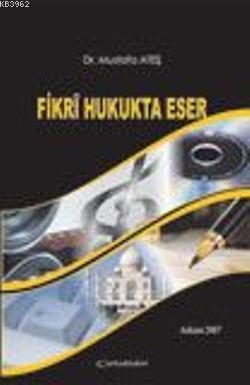 Fikri Hukukta Eser - Kitapiks.com