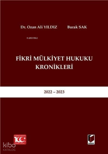 Fikri Mülkiyet Hukuku Kronikleri 2022 - 2023