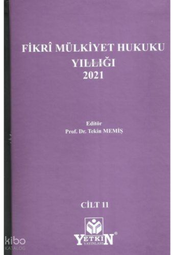 Fikri Mülkiyet Hukuku Yıllığı 2021