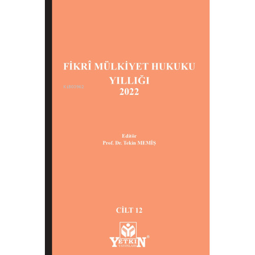 Fikrî Mülkiyet Hukuku Yıllığı 2022