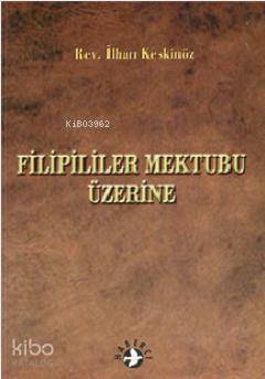 Filipililer Mektubu Üzerine