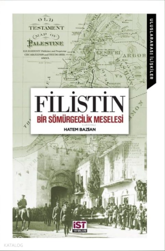 Filistin;Bir Sömürgecilik Meselesi