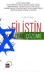 Filistin; Çıkmazından Çözüme