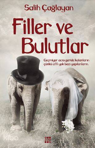 Filler ve Bulutlar - Kitapiks.com
