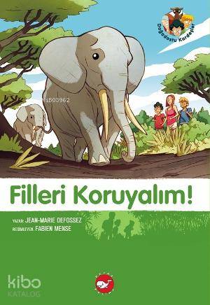 Filleri Koruyalım; Doğadostu Kardeşler 8