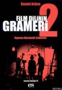 Film Dilinin Grameri 2; Oyuncu Hareketli Sahneler - Kitapiks.com