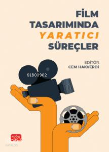 Film Tasarımında Yaratıcı Süreçler