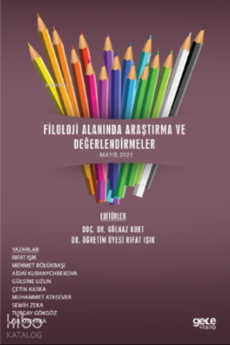 Filoloji Alanında Araştırma Ve Değerlendirmeler Mayıs