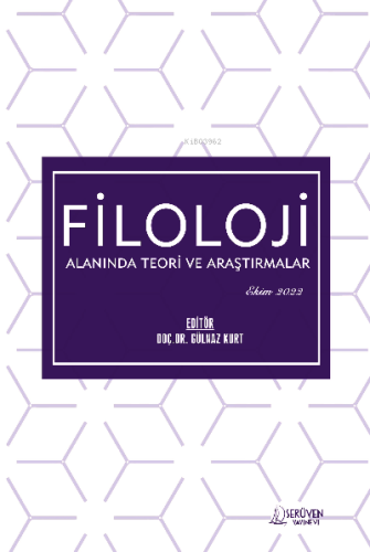 Filoloji Alanında Teori ve Araştırmalar / Ekim 2022