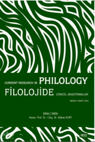 Filolojide Güncel Araştırmalar / Current Research in Philology