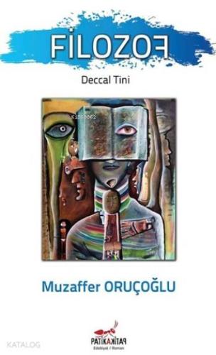 Filozof; Deccal Tini