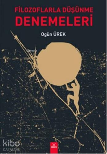Filozoflarla Düşünme Denemeleri