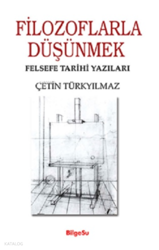 Filozoflarla Düşünmek