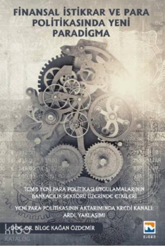 Finansal İstikrar ve Para Politikasında Yeni Paradigma