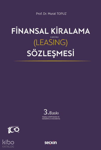 Finansal Kiralama (Leasing) Sözleşmesi