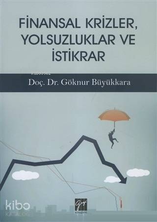 Finansal Krizler Yolsuzluklar ve İstikrar