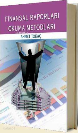 Finansal Raporları Okuma Metodları