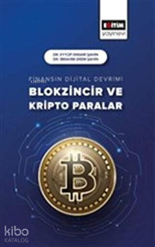 Finansın Dijital Devrimi Blokzincir ve Kripto Paralar - Kitapiks.com