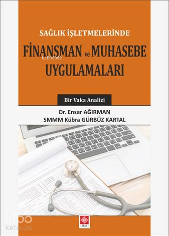 Finansman ve Muhasebe Uygulamaları