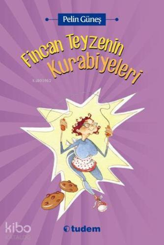 Fincan Teyzenin Kurabiyeleri - Kitapiks.com