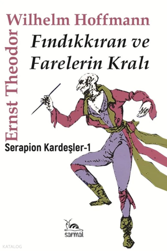 Fındıkkıran ve Farelerin Kralı