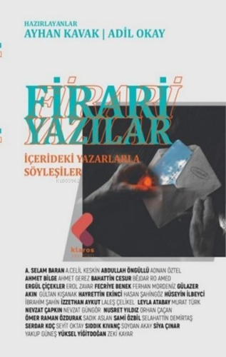 Firari Yazılar;İçerideki Yazarlarla Söyleyeşiler - Kitapiks.com