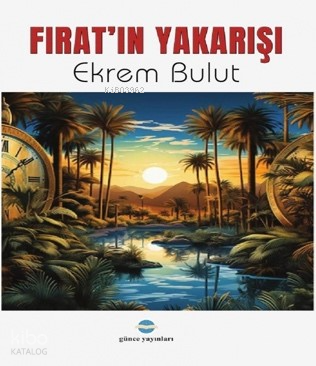 Fıratin Yakarışı