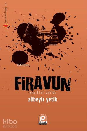 Firavun; Kazıklar Sahibi