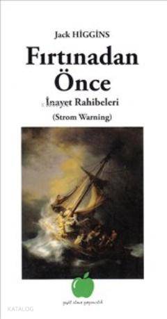 Fırtınadan Önce