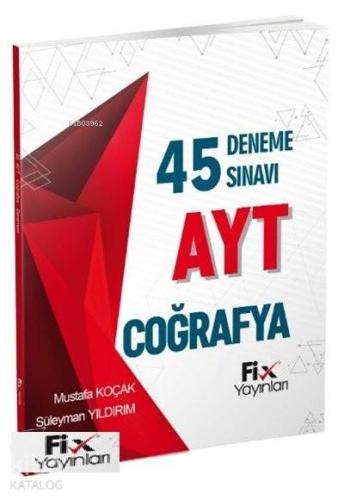 Fix Yayınları AYT Coğrafya 45 Deneme Sınavı Fix 