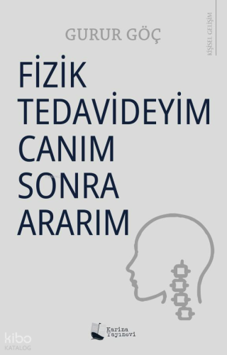 Fizik Tedavideyim Canım Sonra Ararım