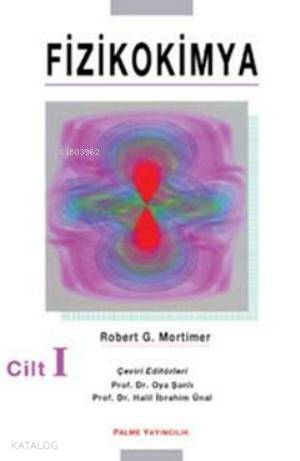 Fizikokimya Cilt: 1