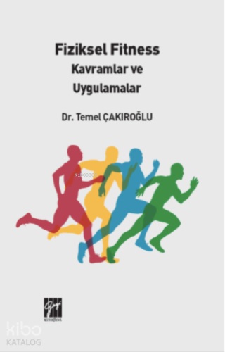 Fiziksel Fitness Kavramlar ve Uygulamalar - Kitapiks.com
