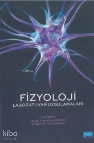 Fizyoloji - Laboratuvar Uygulamaları - Kitapiks.com
