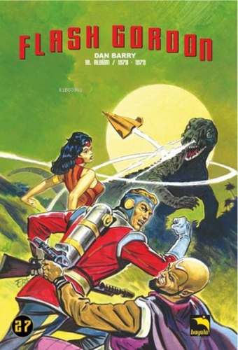 Flash Gordon Cilt 27;(18. Albüm-1978-1979) - Kitapiks.com