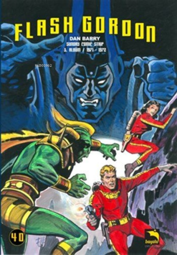 Flash Gordon Cilt 40;(3.Albüm 1971-1972) - Kitapiks.com