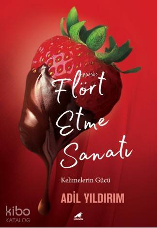 Flört Etme Sanatı - Kitapiks.com