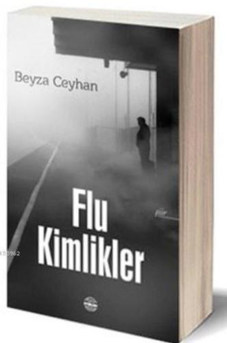 Flu Kimlikler - Kitapiks.com