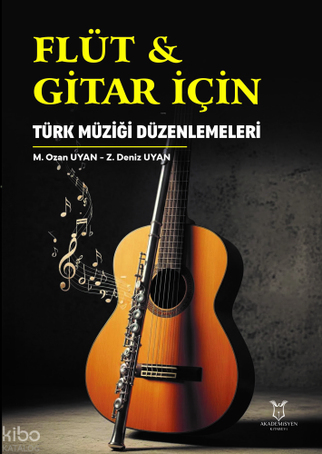 Flüt ve Gitar İçin Türk Müziği Düzenlemeleri