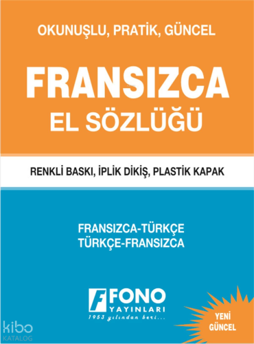 Fono Fransızca El Sözlüğü; Okunuşlu, Pratik, Güncel